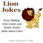 Funny Lion Jokes for kids, teachers and parents.