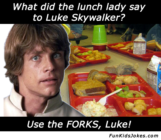 use-the-forks-luke-joke