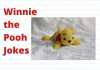 Winnie the Pooh Jokes