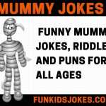Mummy Jokes