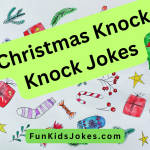 Christmas Knock Knock Jokes Festive Christmas knock-knock joke for kids with holiday graphics: Knock knock. Who’s there? Avery. Avery who? Avery merry Christmas to you. Fun, clean holiday joke for children, parents, and teachers