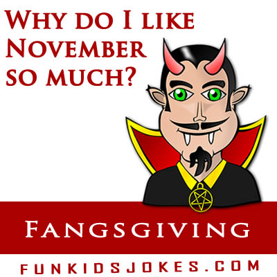 Fangsgiving Joke - Funy Vampire Thanksgiving Joke