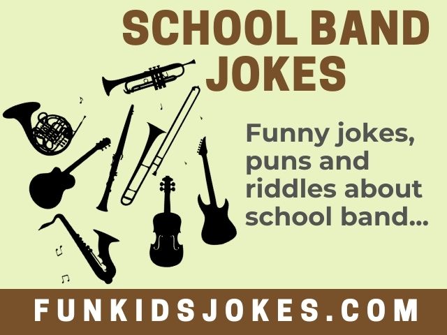 School Band Jokes - Clean School Band Jokes
