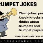 Trumpet Jokes - Clean Trumpet Jokes