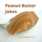 Peanut Butter Jokes