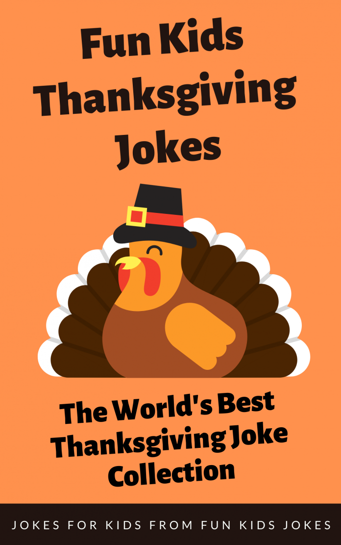 Fun Kids Thanksgiving Jokes World S Best Thanksgiving Joke