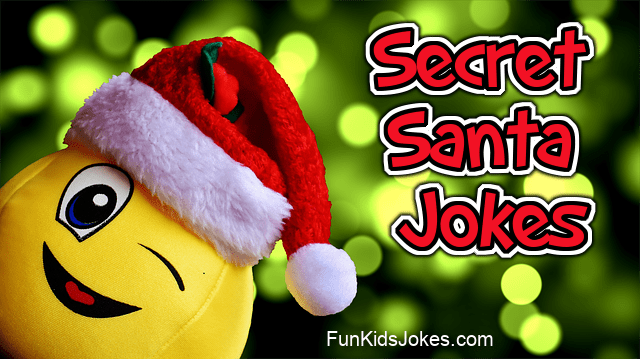 Secret Santa Jokes - Clean Secret Santa Jokes, Riddles & Puns
