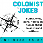 Funny Colonists & Settlers - Jokes, Puns and Riddles