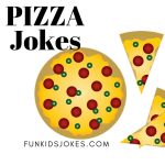 Pizza Jokes for Kids and Adults