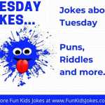 Tuesday Jokes - Jokes for Tuesday