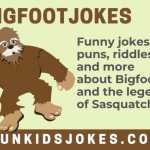 Bigfoot Jokes - sasquatch Jokes for Big Foot Fans