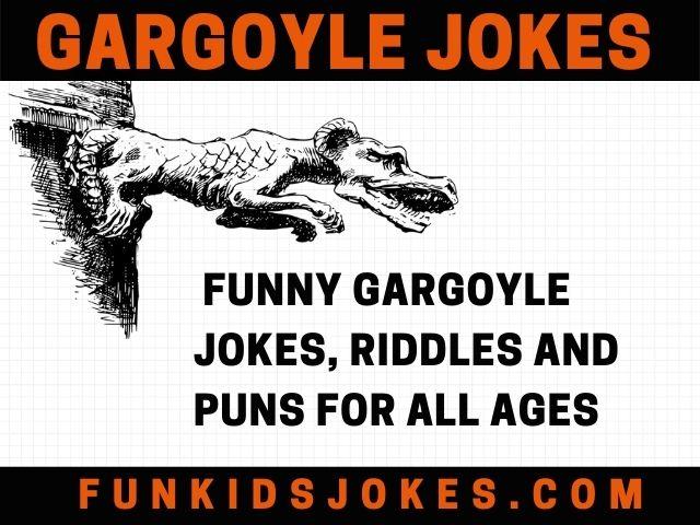 Gargoyle Jokes