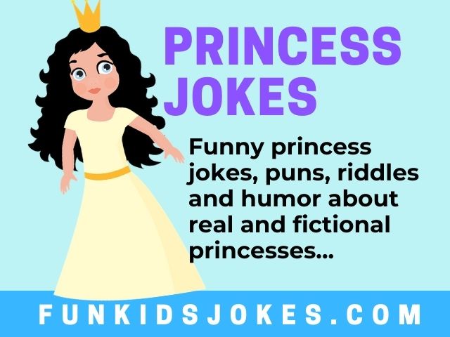 Princess Jokes - Clean Princess Jokes from Fun Kids Jokes