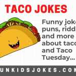 Taco Jokes - Funny Tacos Jokes