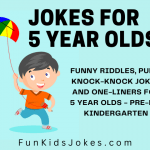 Jokes for 5 Year Olds