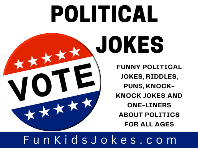 Political Jokes Clean Political Jokes Riddles Puns   Political Jokes For Kids 1 