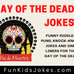 Day of the Dead Jokes, Riddles & Puns