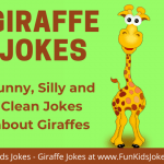 silly giraffe jokes for kids