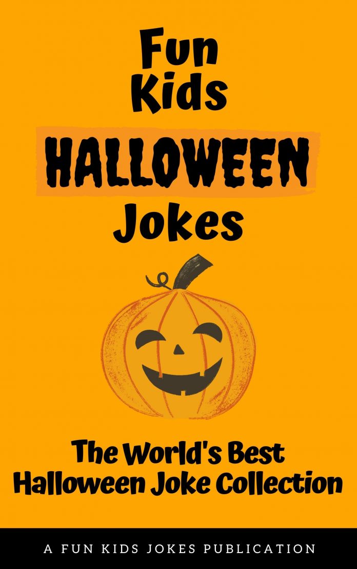Fun Kids Halloween Jokes The World S Best Halloween Joke Collection Fun Kids Jokes